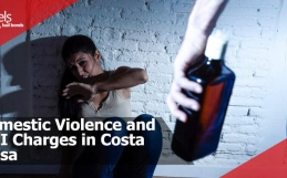 Domestic Violence and DUI Charges in Costa Mesa