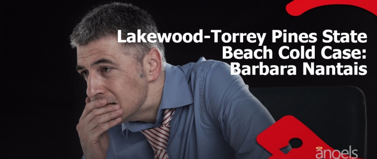 Lakewood-Torrey Pines State Beach Cold Case: Barbara Nantais
